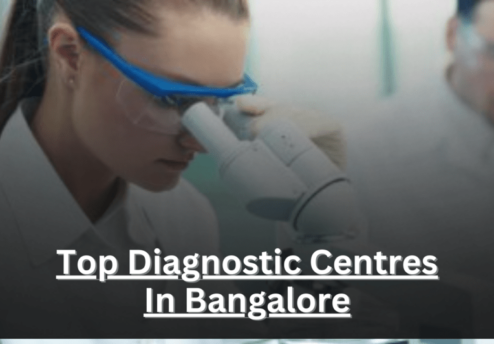 Top Diagnostics Centres In Bangalore